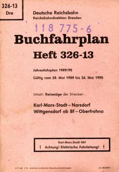 Buchfahrplan Heft 326-13 Rbd Dresden Karl-Marx-Stadt – Narsdorf Wittgensdorf Oberfrohna 1989 / 1990