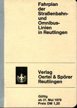 Fahrplan der Straßenbahn und Omnibuslinien in Reutlingen 1970