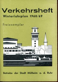 Verkehrsheft Betriebe der Stadt Mülheim a. d. Ruhr 1968 / 1969