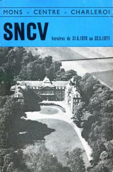 S N C V Timetable Mons Centre Charleroi 1970 / 1971