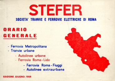 Stefer Orario Generale Societa Tramvie e Ferrovie Elettriche di Roma 1969