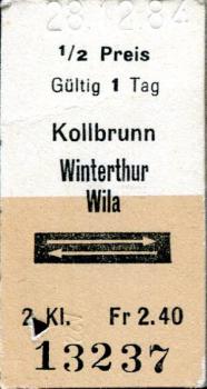 Fahrkarte Kollbrunn Winterthur Wila Rückfahrt 1/2 Preis