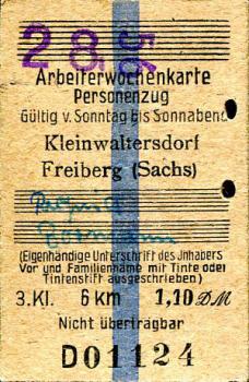 Arbeiterwochenkarte Kleinwaltersdorf - Freiberg Sachsen 3. Klass