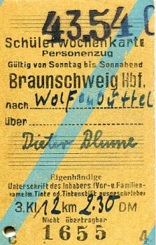 Schüler-Wochenkarte Personenzug Braunschweig Wolfenbüttel 3. Kla