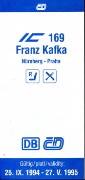 Ihr Zugbegleiter IC 169 Franz Kafka Nürnberg – Praha 1994 / 1995