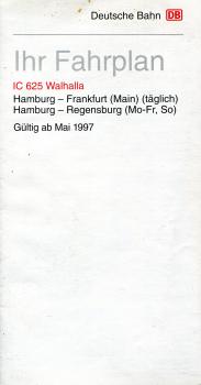 Ihr Fahrplan IC 625 Walhalla Hamburg – Regensburg ab Mai 1997