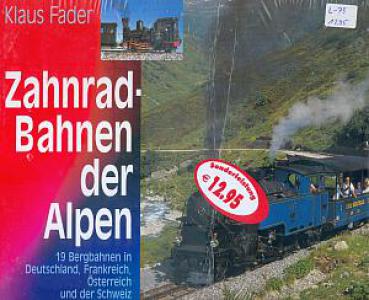 Zahnradbahnen der Alpen neu !! 19 Strecken