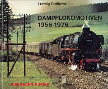 Dampflokomotiven 1956 - 1976