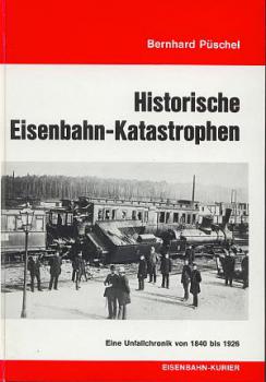 Historische Eisenbahnkatastrophen