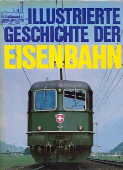 Ilustrierte Geschichte der Eisenbahn