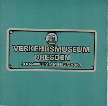 Verkehrsmuseum Dresden