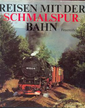 Reisen mit der Schmalspurbahn