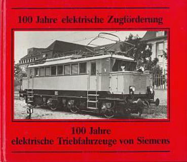 100 Jahre elektrische Zugförderung