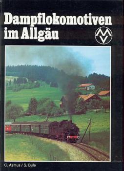 Dampflokomotiven im Allgäu