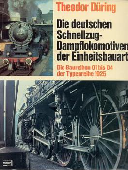 Die deutschen Schnellzug Dampflokomotiven der Einheitsbauart. Die Baureihen 01 - 04, Typenreihe 1925