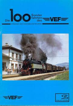 Die 100 Sonderfahrten des VEF