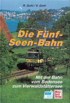 Die Fünf Seen Bahn