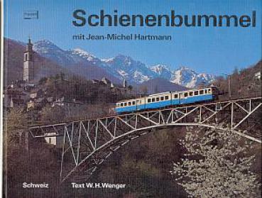 Schienenbummel Schweiz