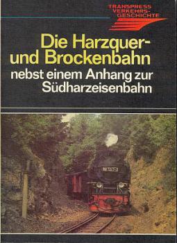 Die Harzquer und Brockenbahn Südharzeisenbahn (1986)