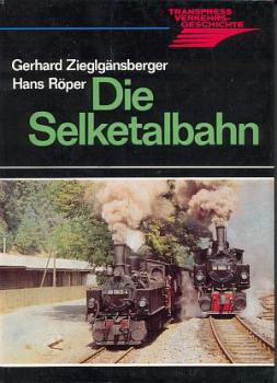 Die Selketalbahn ( 1981 )