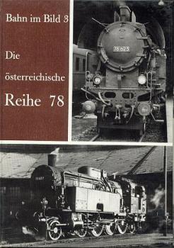 Die österreichische Reihe 78 Bahn im Bild 3