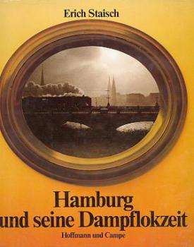 Hamburg und seine Dampflokzeit