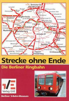 Strecke ohne Ende Die Berliner Ringbahn