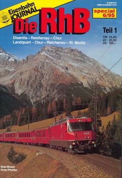 Die RhB Teil 1 Disentis - Reichenau - Chur - Landquart - St. Moritz