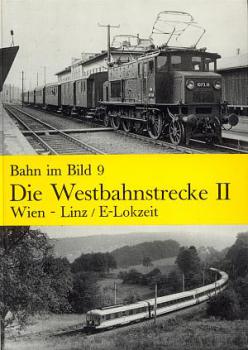 Die Westbahnstrecke II Wien Linz E-Lokzeit