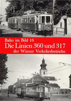 Die Linien 360 und 317 der Wiener Verkehrsbetriebe Bahn im Bild 16