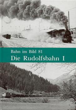 Die Rudolfsbahn I Bahn im Bild 81