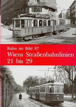 Wiens Straßenbahnlinien 21 bis 29 Bahn im Bild 87