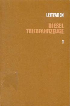 Leitfaden Dieseltriebfahrzeuge 1