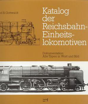 Katalog der Reichsbahn Einheitslokomotiven