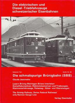 Die elektrischen und Diesel-Triebfahrzeuge schweizerischer Eisenbahnen - Die schmalspurige Brünigbahn (SBB)