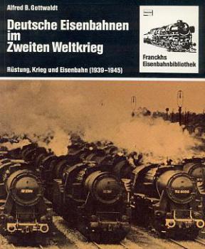 Deutsche Eisenbahnen im Zweiten Weltkrieg (1983)