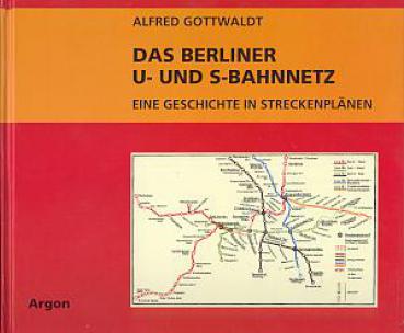 Das Berliner U- und S-Bahnnetz (1995)