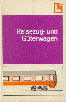 Reisezug- und Güterwagen DR Lehrbuch