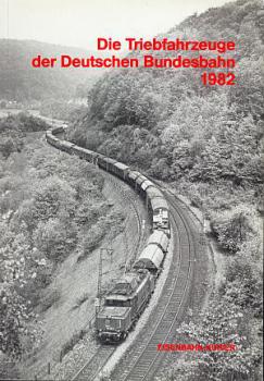 Die Triebfahrzeuge der Deutschen Bundesbahn 1982