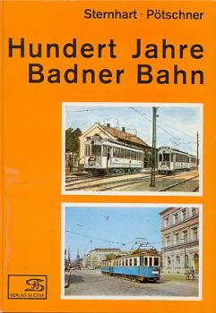 Hundert Jahre Badner Bahn