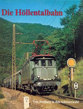 Die Höllentalbahn Freiburg Schwarzwald