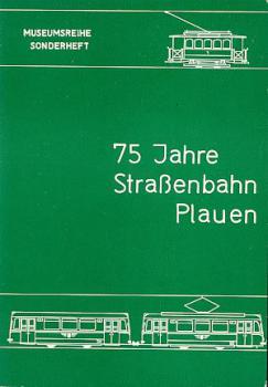 75 Jahre Straßenbahn Plauen