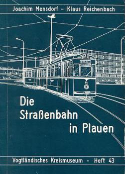 Die Straßenbahn in Plauen