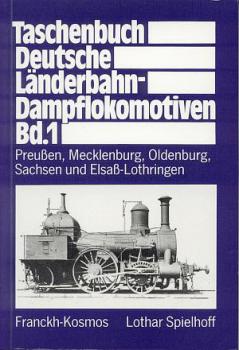 Taschenbuch Deutsche Länderbahn-Dampflokomotiven Bd 1