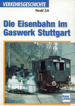 Die Eisenbahn im Gaswerk Stuttgart