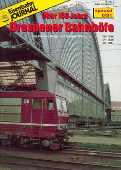 Über 150 Jahre Dresdener Bahnhöfe