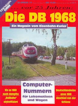 Die DB vor 25 Jahren 1968 EK Spezial 31