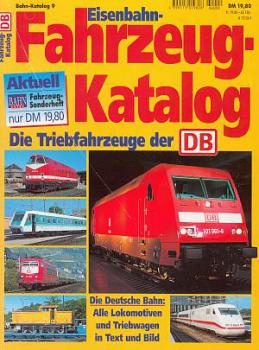 Fahrzeug Katalog Band 9 Triebfahrzeuge der DB