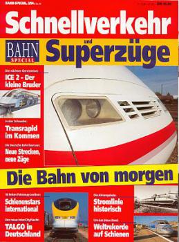 Schnellverkehr und Superzüge