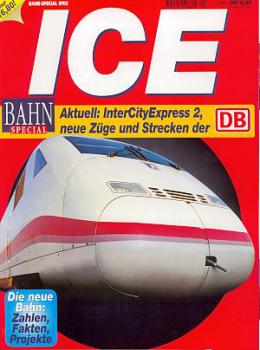 ICE - Neue Züge, neue Strecken